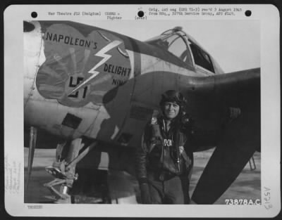 Thumbnail for General > Lt. Kunz Of The 367Th Fighter Group, Poses Beside His Lockheed P-38 'Napoleon'S Delight' At An Air Base In Belgium.  24 December 1944.