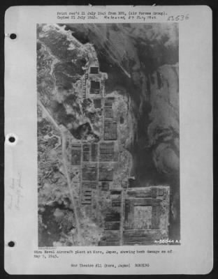 Kure > Hiro Naval Aircraft Plant At Kure, Japan, Showing Bomb Damage As Of May 7, 1945.