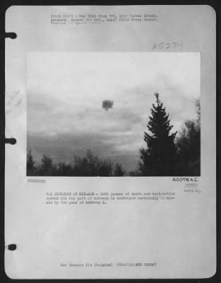 General > V-1 Explodes In Mid-Air  - 2000 Pounds Of Death And Destruction Headed For The Port Of Antwerp Is Destroyed Harmlessly In Mid-Air By The Guns Of Antwerp X.