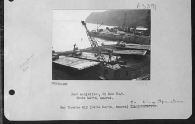 Thumbnail for General > Port Activities, 29 Nov. 1945 Santa Maria Azores.