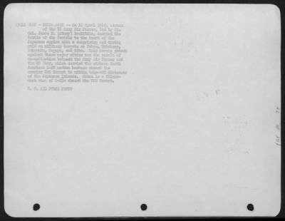 General > On 18 April 1942, Airmen Of The Us Army Air Forces, Led By Lt. Colonel James H. (Jimmy) Doolittle, Carried The Battle Of The Pacific To The Heart Of The Japanese Empire With A Surprising And Daring Raid On Military Targets At Tokyo, Tokohama, Yokosuka, Na