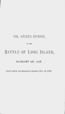 Volume I > Col. Atlee's Journal of the Battle of Long Island, August 26,1776.