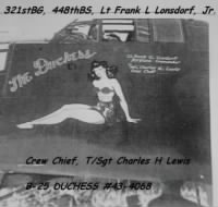 Thumbnail for Lt Frank L Lonsdorf flew Combat, 321st BG,448th BS, DUCHESS 43-4068 MTO WWII