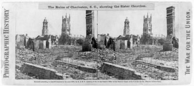 6857 - The ruins of Charleston, S.C., showing the Sister Churches