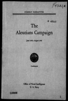 Thumbnail for OFFICE OF NAVAL INTELLIGENCE, NAVY DEPT > The Aleutians Campaign, June 1942-August 1943