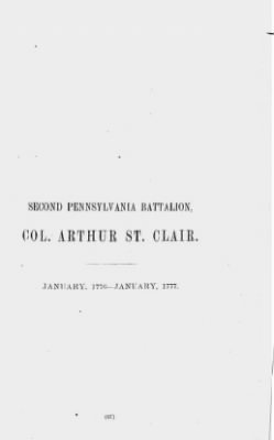 Volume X > Second Pennsylvania Battalion, Col. Arthur St. Clair. January 1776-January, 1777.