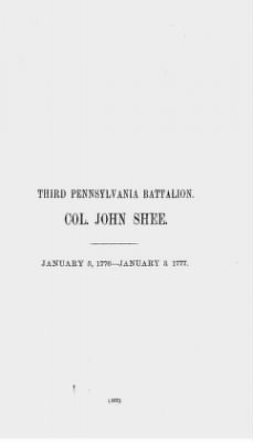 Thumbnail for Volume X > Third Pennsylvania Battalion. Col. John Shee. January 5, 1776-January 3, 1777.