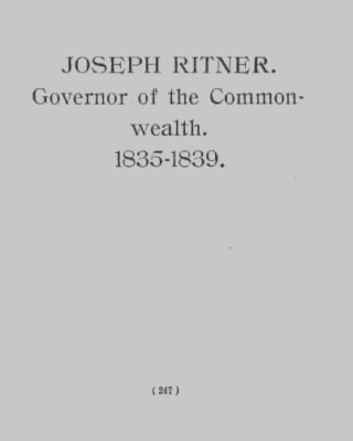 Thumbnail for Volume VI > Joseph Ritner. Governor of the Commonwealth. 1835-1839.