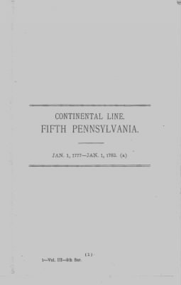 Thumbnail for Volume III > Continental Line. Fifth Pennsylvania. Jan. 1, 1777-Jan. 1, 1783.