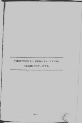 Thumbnail for Volume III > Continental Line. Thirteenth Pennsylvania. November 12, 1777-July 1, 1778.