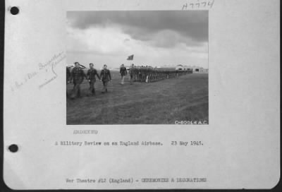 Thumbnail for Inspections & Reviews > A Military Review On An England Airbase.  23 May 1945.