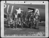 Thumbnail for Lead Crew On Bombing Mission To Bremen, Germany, Pose In Front Of A Boeing B-17 "Flying Fortress" Of The 303Rd Bomb Group, England.  19 April 1943. - Page 9