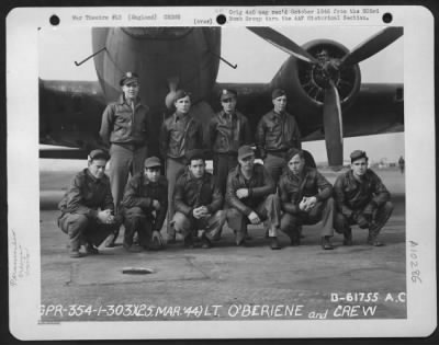 Thumbnail for General > Lt. O'Beriene And Crew On 303Rd Bomb Group Beside The Boeing B-17 Flying Fortress.  England, 25 March 1944.