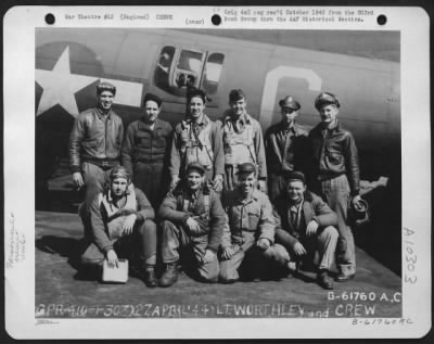 Thumbnail for General > Lt. Worthley And Crew Of The 303Rd Bomb Group Beside A Boeing B-17 "Flying Fortress".  England 27 April 1944.