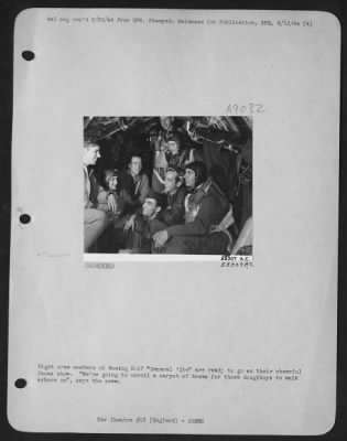 Thumbnail for Consolidated > Eight crew members of Boeing B-17 "General Ike" are ready to go as their cheerful faces show. "We're going to unroll a carpet of bombs for those doughboys to walk ashore on," says the crew.