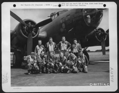 General > Lt. Mattison And Crew Of The 359Th Bomb Squadron, 303Rd Bomb Group, Beside The Boeing B-17 "Flying Fortress" "Fast Worker".  England, 17 July 1943.