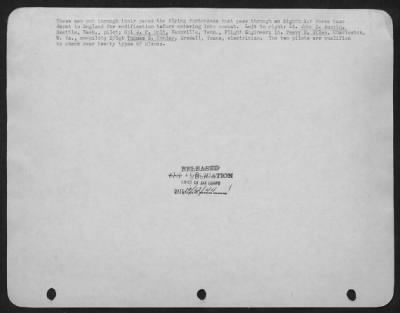 Thumbnail for Consolidated > These men put through their paces the Flying ofrtresses that pass through an Eighth Air force base depot in England for modification before entering into combat. Left to right: Lt. John E. Austin, Seattle, Wash., pilot; Cpl. J.P. Holt, Nashville