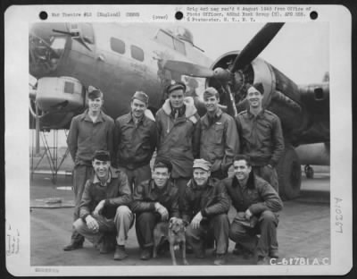 Thumbnail for General > Lt. Ford And Crew Of The 452Nd Bomb Gp Beside A Boeing B-17 "Flying Fortress".  England, 17 February 1945.