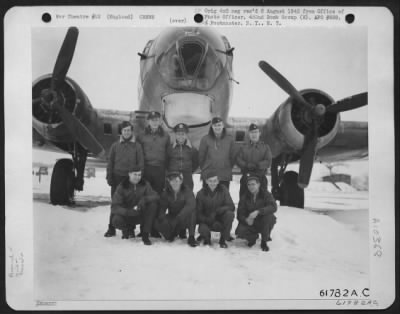 General > Lt. French And Crew Of The 452Nd Bomb Group Beside A Boeing B-17 "Flying Fortress".  England, 31 January 1945.