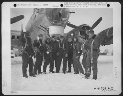 Thumbnail for General > Lt. Helms And Crew Of The 452Nd Bomb Group Beside A Boeing B-17 "Flying Fortress".  England, 29 January 1945.