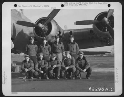 General > Lt. A.L. Hossler And Crew Of The 493Rd Bomb Group, 8Th Air Force In Front Of A Boeing B-17 "Flying Fortress".  England, 16 February 1945.