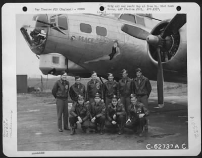General > Combat Crew Of The 91St Bomb Group, 8Th Air Force, Beside The Boeing B-17 "Flying Fortress" "Peace Or Bust", England.