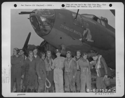 Thumbnail for General > Capt. Giaque And Crew Of The 323Rd Bomb Sq., 91St Bomb Group, 8Th Air Force, In Front Of A Boeing B-17 "Flying Fortress" "The Eagle'S Wrath".  England, 2 June 1943.