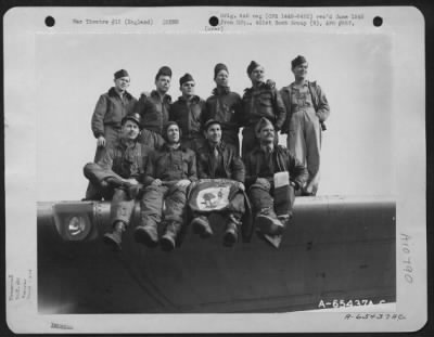 Thumbnail for General > Lt. Utter And Crew (Crew 7) Of The 614Th Bomb Squadron, 401St Bomb Group, Pose On The Wing Of The Boeing B-17 "Flying Fortress" 'Secret Weapon' At An 8Th Air Force Base In England, 12 March 1945.