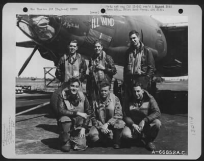 Thumbnail for General > Lt. Dickinson And Crew Of The 572Nd Bomb Squadron, Beside Martin B-26 Marauder 'Ill Wind'.  391St Bomb Group, England, 10 August 1944.