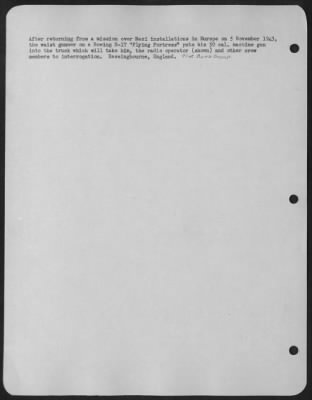 General > After Returning From A Mission Over Nazi Installations In Europe On 5 November 1943, The Waist Gunner On A Boeing B-17 "Flying Fortress" Puts His 50 Cal. Machine Gun Into The Truck Which Will Take Him, The Radio Operation (Shown) And Other Crew Members To