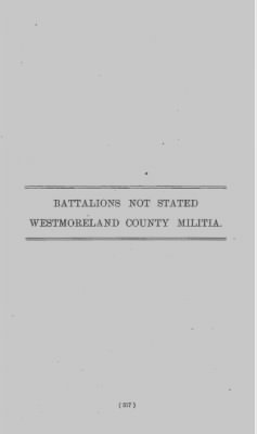 Thumbnail for Volume II > Battalions Not Stated Westmoreland County Militia.