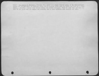 Consolidated > ITALY-Lt. Andrew D. Marshall, Bristol, Va., pilot in a Negro fighter group of the Mediterranean Allied Air Forces tells an American pilot how he escaped death when his plane was shot up by flak during a strafing mission over Greece before the Allied