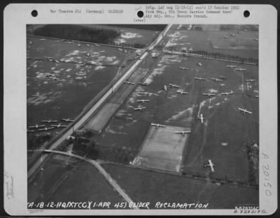 Consolidated > Glider Reclamation - Scattered Over An Area Of 100 Square Miles And, At Times, In Almost Inaccessible Places, Cg-4A Gliders, Like Those Shown Here, Were Re-Grouped And Made Flyable By The 82Nd Service Group In Just Two Weeks After The Rees-Wesel Airborne