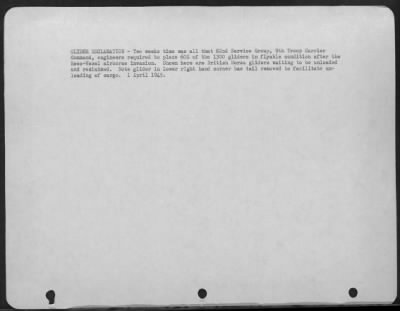 Thumbnail for Consolidated > Glider Reclamation -- Two Weeks Time Was All That The 82Nd Service Group, 9Th Troop Carrier Command, Engineers Required To Place 60% Of The 1300 Gliders In Flyable Condition After The Rees-Wesel Airborne Division.  Shown Here Are British Horsa Gliders Wai