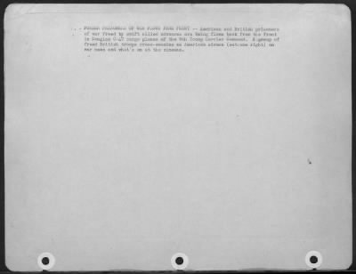 Consolidated > Former Prisoners Of War Flown From Front -- American And British Prisoners Of War Freed By Swift Allied Advances Are Being Flown Back From The Front In Douglas C-47 Cargo Planes Of The 9Th Troop Carrier Command.  A Group Of Freed British Troops Cross Exam