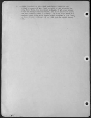 Consolidated > Former Prisoners Of War Flown From Front -- American And British Prisoners Of War Freed By Swift Allied Advances Are Being Flown Back From The Front In Douglas C-47 Cargo Planes Of The 9Th Troop Carrier Command.  The Short Road Back Starts From This Airfi