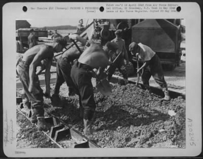 Thumbnail for Consolidated > German Prisoners Of War Were Utilized By Aviation Engineers To Repair And Construct Hangars, Runways, Taxi Strips And Access Roads For 33 American Airfields In The Reich.