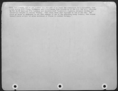 Consolidated > From This Attack, Ten Of Our Bombers Are Missing - So Reads The Communique For 8 April 1945 When 1,200 Boeing B-17 Flying Fortresses And Consolidated B-24 Liberators Of The Us 8Th Af Escorted By 750 North American P-51 Mustangs And Republic P-47 Thunderbo