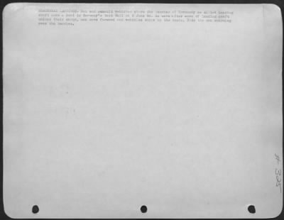 Consolidated > BEACHHEAD LANDINGS. Men and assault vehicles storm the beaches of Normandy as Allied Landing craft make a dent in Germany's West Wall on 6 June 44. As wave after wave of landing craft unload their cargo, men move forward and vehicles surge