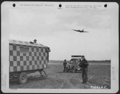 Thumbnail for General > Mobile Control Tower-Signal Trailer Directs A Boeing B-17 Of The 379Th Bomb Group To A Safe Landing At An 8Th Air Force Base In England.  7 February 1944.