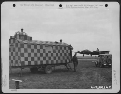 Thumbnail for General > Mobile Control Tower-Signal Trailer Directs A Boeing B-17 Of The 379Th Bomb Group To A Safe Landing At An 8Th Air Force Base In England.  7 February 1944.