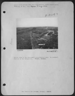 Consolidated > Aerial View Of The Buchenwald Concentration Camp.  An Armament Factory In The Background.  Weimar, Germany.