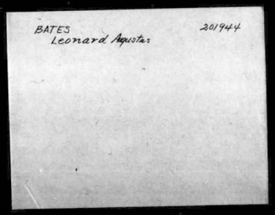 Thumbnail for Leonard Augustus > Bates, Leonard Augustus