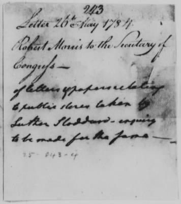 Thumbnail for Ltrs from Robert Morris, 1781 > Vol 3: Aug 26, 1783-Mar 7, 1785 (Vol 3)