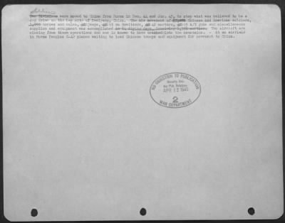 Consolidated > Soldiers (Two Divisions) Were Moved To China From Burma In Dec. 44 And Jan. 45, To Stop What Was Believed To Be A Jap Drive On The Key City Of Kweiyang, China.  The Air Movement Of (25,491) Chinese And American Soldiers, (1,596) Horses And Mules, 42 Jeeps