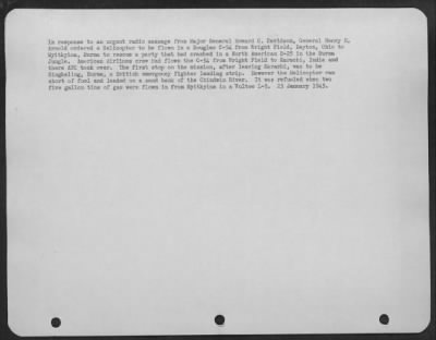 Consolidated > In Responce To An Urgent Radio Message From Major General Howard C. Davidson, General Henry H. Arnold Ordered A Helicopter To Be Flown In A Douglas C-54 From Wright Field, Dayton, Ohio To Myitkyina, Burma To Rescue A Party That Had Crashed In A North Amer