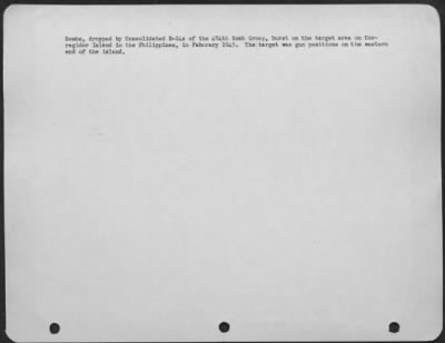 Consolidated > Bombs, Dropped By Consolidated B-24'S Of The 494Th Bomb Group, Burst On The Target Area On Corregidor Island In The Philippines, In February 1945. The Target Was Gun Positions On The Western End Of The Island.