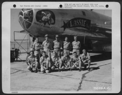 Thumbnail for Consolidated > Crew Members Of The 793Rd Bomb Squadron, 486Th Bomb Group, Pose Beside Their Boeing B-29 'Lassie Too!' ('Time'S A Wastin!') At An Air Base Somewhere In India.