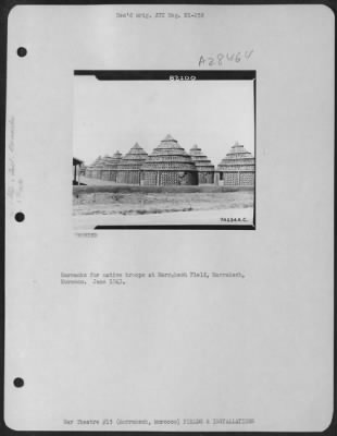 Thumbnail for Consolidated > Barracks for native troops at Marrakech Field, Marrakech, Morocco. June 1943.