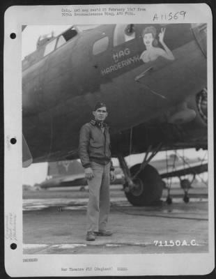 Thumbnail for General > Lt. Evans Of The 379Th Bomb Group Poses Beside The Boeing B-17 "Flying Fortress" 'Hag Of Harderwyck' At An 8Th Air Force Base In England On 10 September 1943.